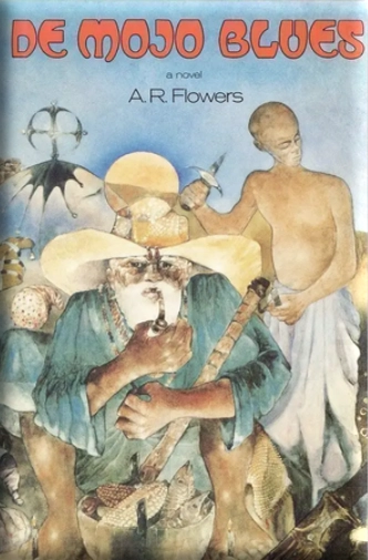 Book Cover: De Mojo Blues by A.R Flowers.